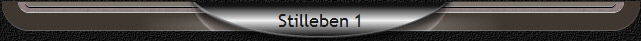 Stilleben 1