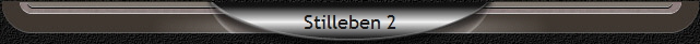Stilleben 2