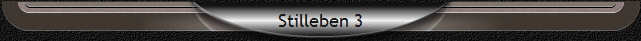 Stilleben 3