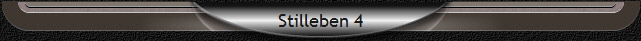 Stilleben 4